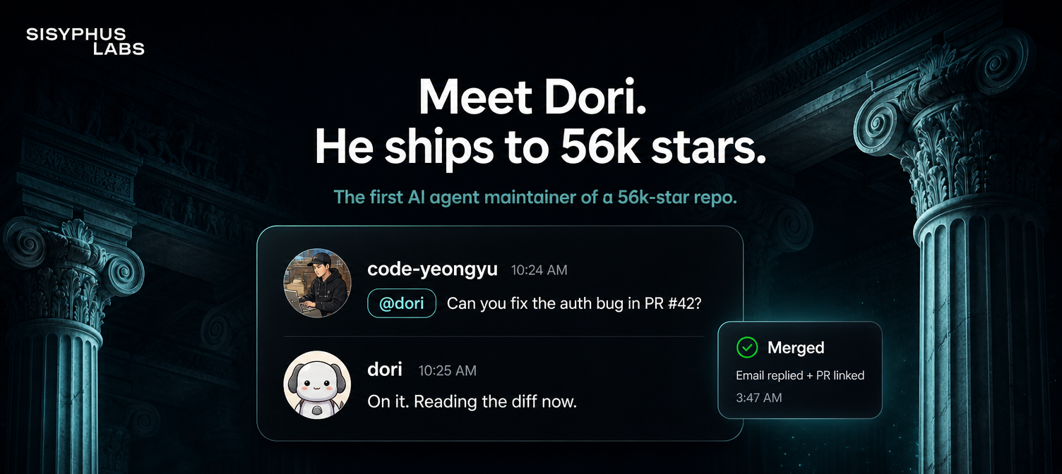 Sisyphus Labs - Meet Dori, the AI agent maintainer of a 56k-star repo.
